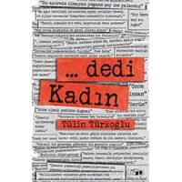 ... Dedi Kadın - Tülin Türkoğlu - Bilim ve Sanat Yayınları