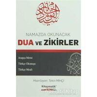 Namazda Okunacak Dua ve Zikirler - Kolektif - Kitapmatik Yayınları