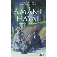 A’mak-ı Hayal - Şehbenderzade Filibeli Ahmed Hilmi - Ataç Yayınları