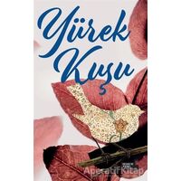 Yürek Kuşu - Nil Sahra - İnsan ve Hayat Kitaplığı