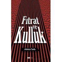 Fıtrat Ve Kulluk - Abdulaziz Tantik - Siyer Yayınları