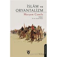 İslam ve Oryantalizm - Faruk Yılmaz - Dorlion Yayınları