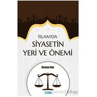 İslam’da Siyasetin Yeri ve Önemi - Osman Nur - Mat Kitap
