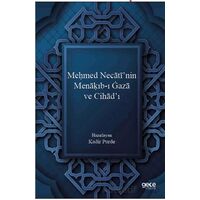 Me?med Necati’nin Mena?ıb-ı Gaza ve Cihad’ı - Kadir Purde - Gece Kitaplığı
