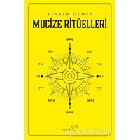 Mucize Ritüelleri - Kevser Demet - Müptela Yayınları