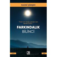 Farkındalık Bilinci - Nazmi Şimşek - Çınaraltı Yayınları