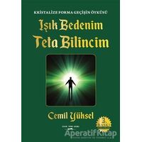 Işık Bedenim Teta Bilincim - Cemil Yüksel - Sokak Kitapları Yayınları