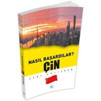 Nasıl Başardılar? ÇİN - Zeki Çalışkan - Maviçatı Yayınları