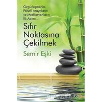 Sıfır Noktasına Çekilmek - Semir Eşki - Cinius Yayınları