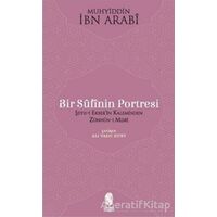 Bir Sufinin Portresi - Muhyiddin İbn Arabi - İnsan Yayınları
