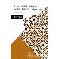 Adabul-Mulukiyye Vel-Ahlakul-İhtiyariyye - Farabi - İnsan Yayınları