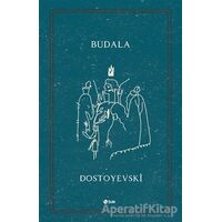 Budala - Fyodor Mihayloviç Dostoyevski - Şule Yayınları