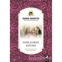 Emir Çoban Kızları - Emine Semiyye - IQ Kültür Sanat Yayıncılık