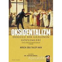 Oksidentalizm - Mirza Ebu Talep Han - IQ Kültür Sanat Yayıncılık