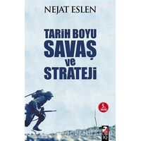 Tarih Boyu Savaş ve Strateji - Nejat Eslen - IQ Kültür Sanat Yayıncılık