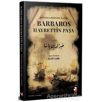 Barbaros Hayrettin Paşa - Tepedelenlizade Kamil - IQ Kültür Sanat Yayıncılık