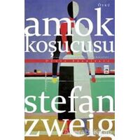 Amok Koşucusu - Stefan Zweig - Timaş Yayınları