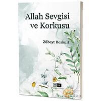 Allah Sevgisi ve Korkusu - Zübeyt Bozkurt - Mirhan Kitap