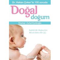 Dr. Hakan Çoker’le 100 soruda Doğal Doğum - Hakan Çoker - İnkılap Kitabevi