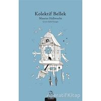 Kolektif Bellek - Maurice Halbwachs - Pinhan Yayıncılık