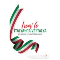 İrem’le İtalyanca ve İtalya Dil Bilgisi ve Kültür Rehberi - İrem Odunkesen - Cinius Yayınları