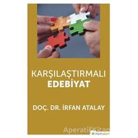 Karşılaştırmalı Edebiyat - İrfan Atalay - Hiperlink Yayınları