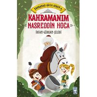 Kahramanım Nasreddin Hoca - Kahraman Avcısı Kerem 6 - İrfan Gürkan Çelebi - Timaş Çocuk