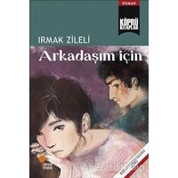 Arkadaşım İçin - Irmak Zileli - Günışığı Kitaplığı