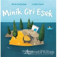 Minik Gri Eşek - Nicole Snitselaar - İş Bankası Kültür Yayınları