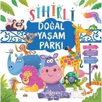 Sihirli Doğal Yaşam Parkı - Daisy Edwards - İş Bankası Kültür Yayınları