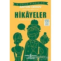 Hikayeler (Kısaltılmış Metin) - Anton Pavloviç Çehov - İş Bankası Kültür Yayınları