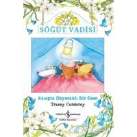 Kampta Heyecanlı Bir Gece - Söğüt Vadisi - Tracey Corderoy - İş Bankası Kültür Yayınları