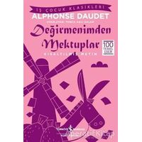 Değirmenimden Mektuplar - Alphonse Daudet - İş Bankası Kültür Yayınları