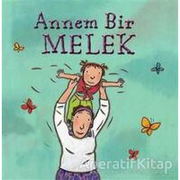 Annem Bir Melek - Carl Norac - İş Bankası Kültür Yayınları