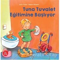 Tuna Tuvalet Eğitimine Başlıyor - Anna Taube - İş Bankası Kültür Yayınları