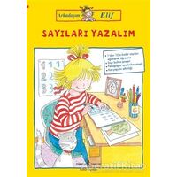 Arkadaşım Elif - Sayıları Yazalım - Hanna Sörensen - İş Bankası Kültür Yayınları