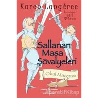 Sallanan Masa Şövalyeleri - Karen Langtree - İş Bankası Kültür Yayınları