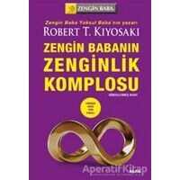 Zengin Babanın Zenginlik Komplosu - Robert T. Kiyosaki - Alfa Yayınları