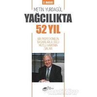 Yağcılıkta 52 Yıl - Metin Yurdagül - The Kitap