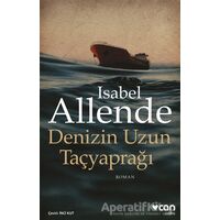 Denizin Uzun Taçyaprağı - Isabel Allende - Can Yayınları