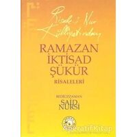 Ramazan İktisad Şükür Risaleleri - Bediüzzaman Said-i Nursi - Zehra Yayıncılık