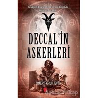 Deccal’in Askerleri - Ömer Faruk İspir - Lopus Yayınları