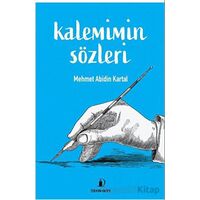 Kalemimin Sözleri - Mehmet Abidin Kartal - İskenderiye Yayınları