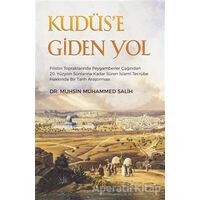 Kudüse Giden Yol - Muhsin Muhammed Salih - Nida Yayınları