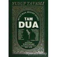 Müslüman Ailenin İzahlı Tam Dua Kitabı (B04) - Yusuf Tavaslı - Tavaslı Yayınları