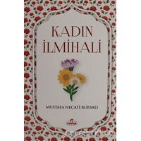 Kadın İlmihali - Mustafa Necati Bursalı - Ravza Yayınları