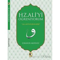 Hz. Aliyi Öğreniyorum - Esranur Akdeniz - Ehil Yayınları
