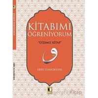 Kitabımı Öğreniyorum - Ebru Elmaskeser - Ehil Yayınları
