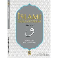 İslamı Öğreniyorum - Ayşe Paslanmaz - Ehil Yayınları