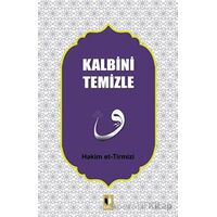 Kalbini Temizle - Hakim Tirmizi - Ehil Yayınları